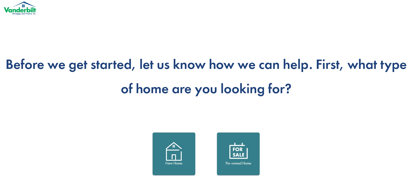 How To Apply For Mortgage to the Vanderbilt Mortgage