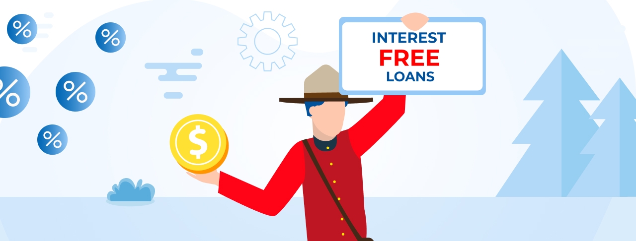 Interest-Free Loans in Canada. Apply Online
