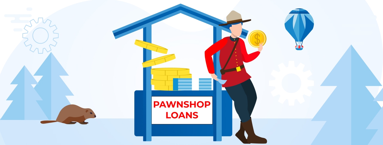 Pawnshop Loans in Canada. Apply Online