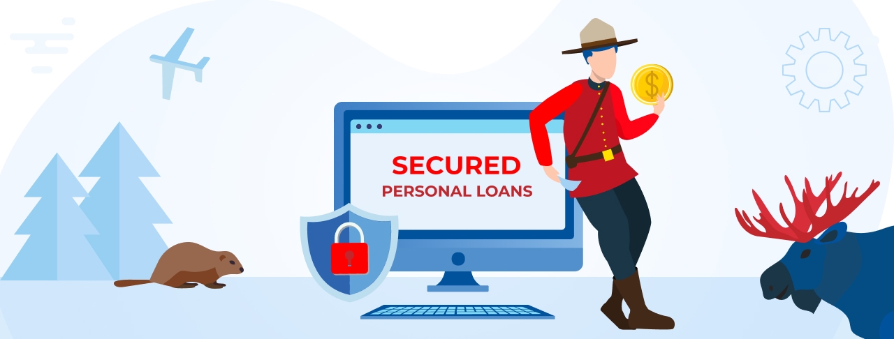 Secured Personal Loans in Canada. Apply Online