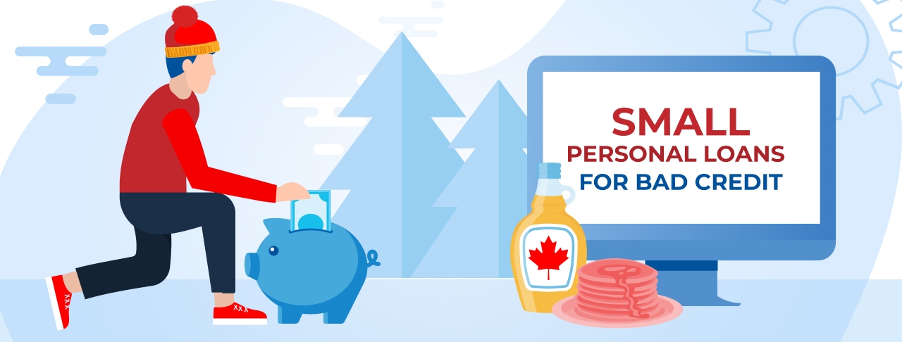 Small Loans for Bad Credit in Canada. Apply Online