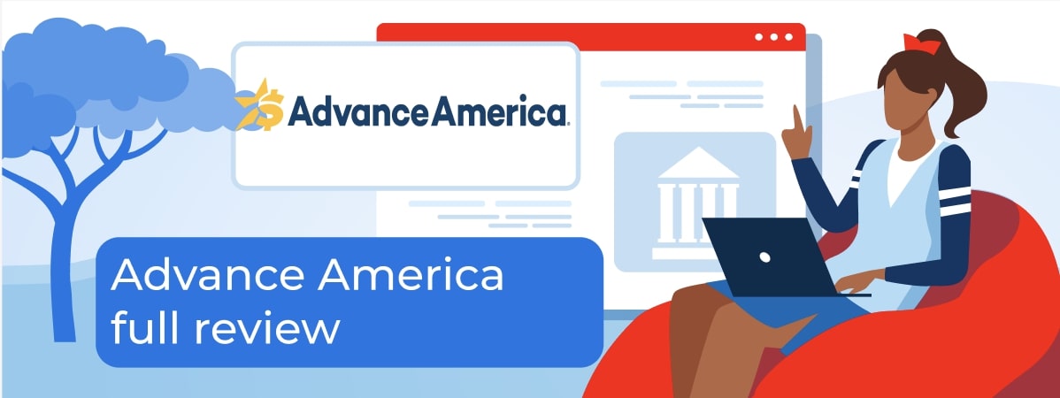 Advance America Review: Features, Rates, Requirements, and Customer Feedback of 2025