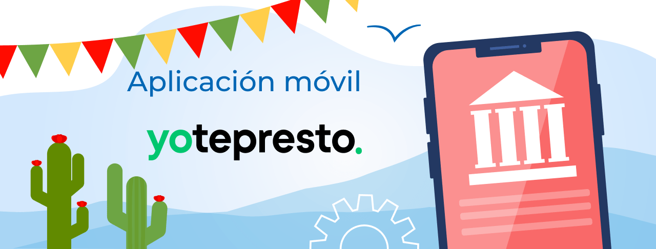 Aplicación móvil de YoTepresto: descarga gratuita de AppStore®, Google Play® o AppGallery®