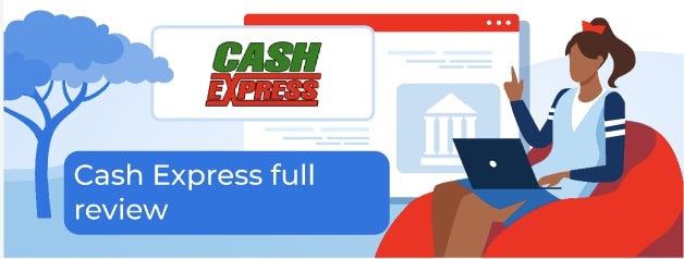 Cash Express Review: Features, Rates, Requirements, and Customer Feedback of 2026