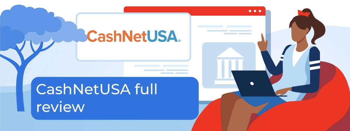 CashNetUSA Review: Features, Rates, Requirements, and Customer Feedback of 2025
