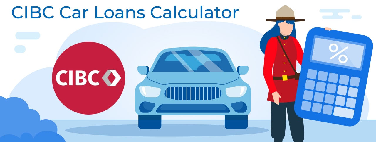 CIBC Car loans calculator
