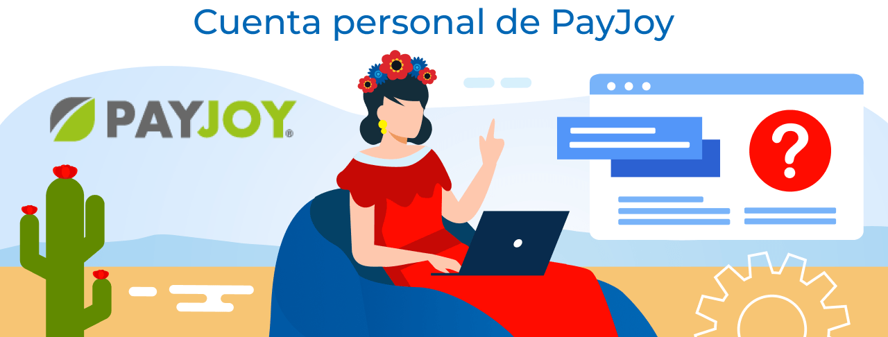 Cuenta personal de PayJoy: tramitación de un préstamo en línea, registración paso a paso