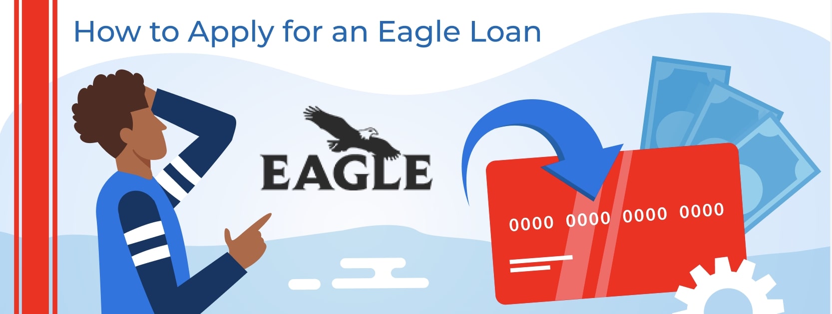 How To Apply For a Eagle Loan Online