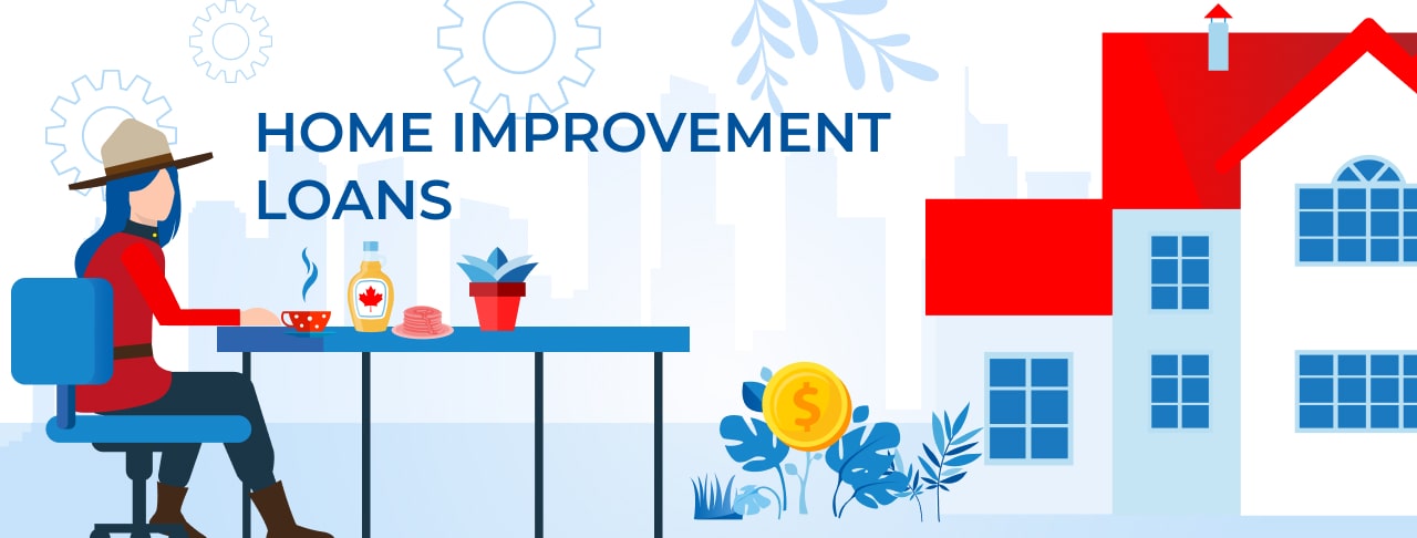 Home Improvement Loans in Canada. Apply Online