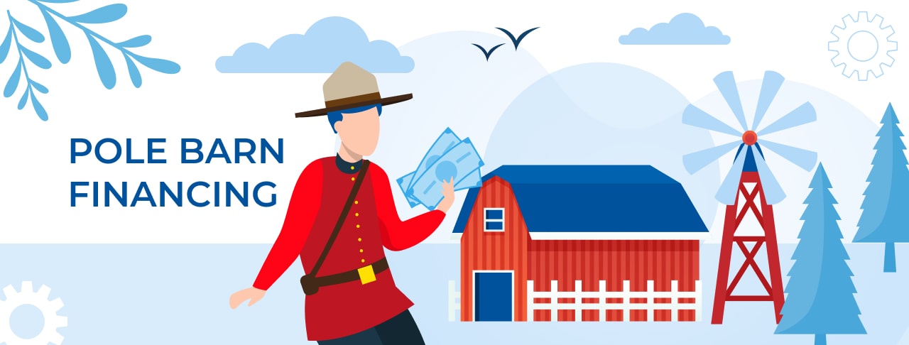 Pole Barn Financing in Canada. Apply Online