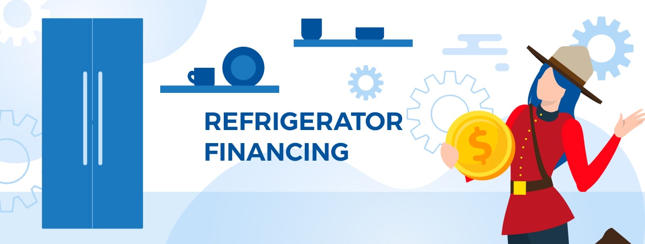 Refrigerator Financing in Canada. Apply Online