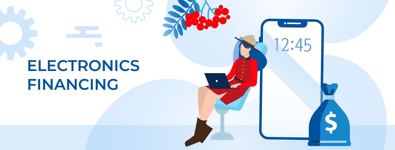 Electronics Financing in Canada. Apply Online